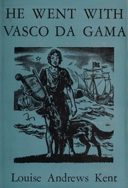 Cover of He went with Vasco da Gama by louise andrews kent