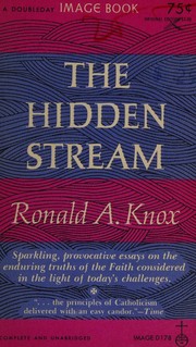 Cover of: The hidden stream (A Doubleday image book)