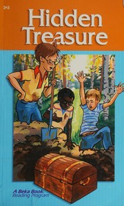 Cover of: Hidden Treasure (A Beka Book Reading Program)