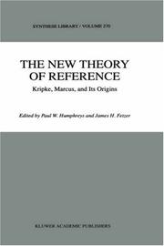 Cover of: The new theory of reference: Kripke, Marcus, and its origins