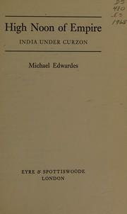 Cover of: High Noon of Empire: India under Curzon