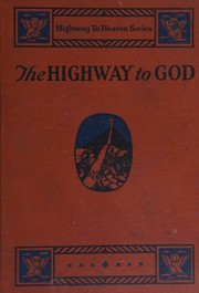 Cover of: The highway to God