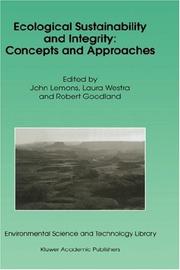 Cover of: Ecological sustainability and integrity: concepts and approaches