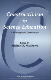 Cover of: Constructivism in Science Education - A Philosophical Examination by M.R. Matthews