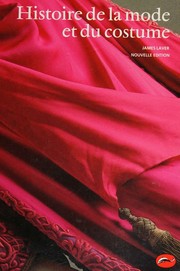 Cover of: Histoire de la mode et du costume by James Laver, James Laver