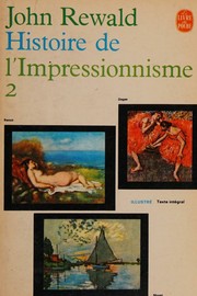 Cover of: Histoire De LImpressionnisme; Tome 2 1874-1886