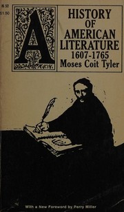 Cover of: A history of American literature, 1607-1765.