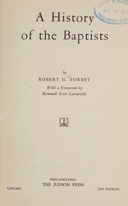 Cover of: A history of the Baptists.