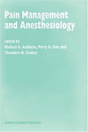 Cover of: Pain management and anesthesiology: papers presented at the 43rd Annual Postgraduate Course in Anesthesiology, February 1998