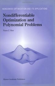 Nondifferentiable optimization and polynomial problems by Naum Zuselevich Shor