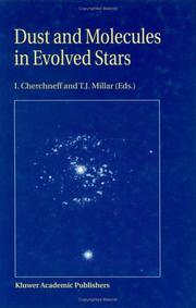 Cover of: Dust and molecules in evolved stars: proceedings of an international workshop held at UMIST, Manchester, United Kingdom, 24-27 March, 1997