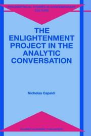 Cover of: The Enlightenment Project in the Analytic Conversation (Philosophical Studies in Contemporary Culture) by N. Capaldi, Nicholas Capaldi