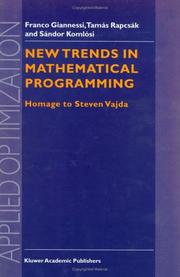 Cover of: New trends in mathematical programming: homage to Steven Vajda