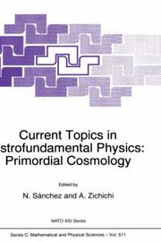 Cover of: Current Topics in Astrofundamental Physics: Primordial Cosmology (NATO Science Series C: (closed))