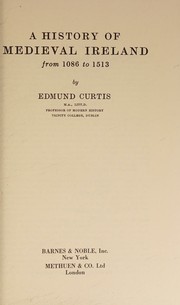 Cover of: A History of Medieval Ireland from 1086 to 1513