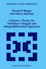 Cover of: Existence theory for nonlinear integral and integrodifferential equations by Donal O'Regan