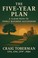 Cover of: The Five-Year Plan: A Clear Path to Family Business Succession