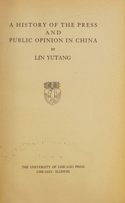 Cover of: A history of the press and public opinion in China