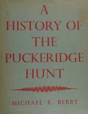 Cover of: A History of the Puckeridge Hunt