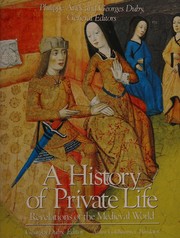 Cover of: A History of Private Life II: Revelations of the Medieval World
