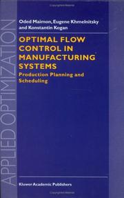 Cover of: Optimal flow control in manufacturing systems by Oded Z. Maimon