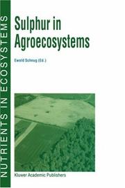 Sulphur in agroecosystems by Ewald Schnug