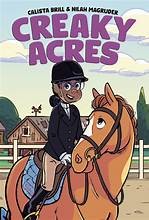 Cover of: Creaky Acres by Calista Brill, Nilah Magruder