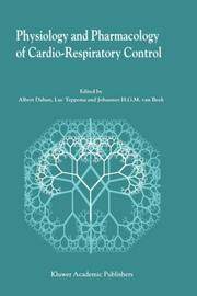 Cover of: Physiology and pharmacology of cardio-respiratory control