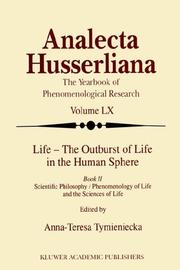 Cover of: Life-- scientific philosophy: phenomenology of life and the sciences of life