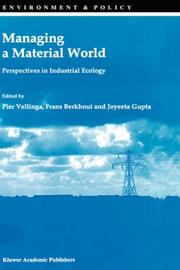 Cover of: Managing a Material World: Perspectives in Industrial Ecology (Environment & Policy)