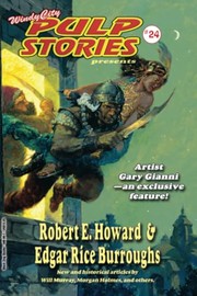 Cover of: Windy City Pulp Stories #24: Anniversary Edition Recognizing 100 Years fo Robert E. Howard in Print and the 150th Birthday of Edgar Rice Burroughs