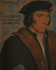 Cover of: Holbein and the Court of Henry VIII: drawings and miniatures from the Royal Library Windsor Castle