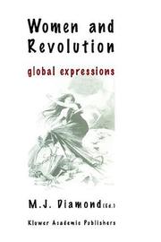 Cover of: Women and Revolution: Global Expressions