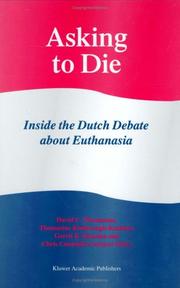 Cover of: Asking to die by edited by David C. Thomasma ... [et al.].