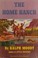 Cover of: The home ranch