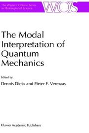 Cover of: The modal interpretation of quantum mechanics | 