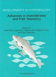 Cover of: Advances in invertebrates and fish telemetry: proceedings of the Second Conference on Fish Telemetry in Europe, held in La Rochelle, France, 5-9 April 1997