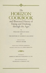Cover of: The Horizon cookbook and illustrated history of eating and drinking through the ages