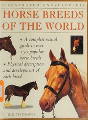Cover of: Horse Breeds of The World: Illustrated Encyclopedia