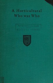 Cover of: A Horticultural Who was Who by A. Simmonds with a foreword by Lord Aberconway, A. Simmonds with a foreword by Lord Aberconway