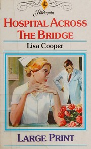 Cover of: Hospital across the bridge