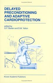 Cover of: Delayed preconditioning and adaptive cardioprotection