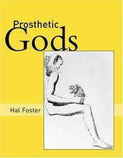 Cover of: Prosthetic Gods (October Books) by Hal Foster