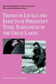 Cover of: Trends in levels and effects of persistent toxic substances in the Great Lakes: articles from the Workshop on Environmental Results, hosted in Windsor, Ontario, by the Great Lakes Science Advisory Board of the International Joint Commission, September 12 and 13, 1996