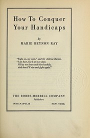 Cover of: How to conquer your handicaps.