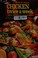 Cover of: How to enjoy chicken twice a week ... but different everytime