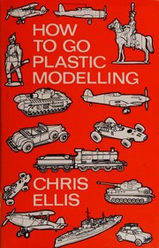 Cover of: How to go plastic modelling