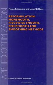 Cover of: Reformulation: nonsmooth, piecewise smooth, semismooth, and smoothing methods