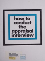 Cover of: How to introduce and conduct appraisals and job evaluation