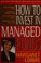 Cover of: How to invest in managed funds